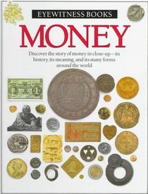 Money : * (Eyewitness Books)