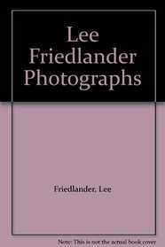 Lee Friedlander Photographs