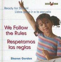 We Follow the Rules/respetamos Las Reglas: Respetamos Las Reglas (Bookworms) (Spanish Edition)