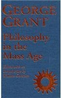 Philosophy in the Mass Age (Philosophy and Theology)