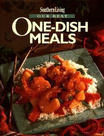 Southern Living Our Best One-Dish Meals (Southern Living)