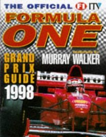 The Official F1 Grand Prix Guide 1998