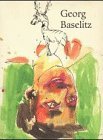 Georg Baselitz: Aus der Sammlung Deutsche Bank (German Edition)