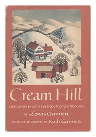 Cream Hill: Discoveries of a Weekend Countryman