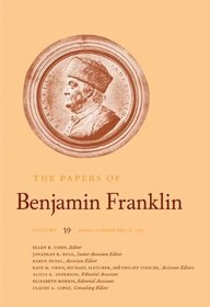 The Papers of Benjamin Franklin, Vol. 39: January 21 through May 15, 1783 (The Papers of Benjamin Franklin Series) (v. 39)