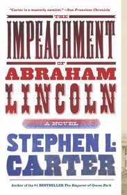 The Impeachment of Abraham Lincoln (Vintage Contemporaries)