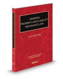 Georgia Property and Liability Insurance Law, 2012 ed.