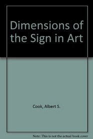 Dimensions of the Sign in Art