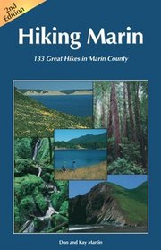 Hiking Marin: 133 Great Hikes in Marin County
