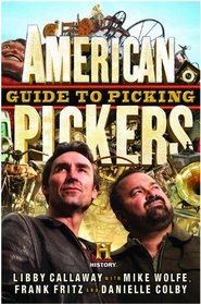 American Pickers Guide to Picking (History Channel)