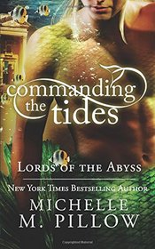Commanding the Tides (Lords of the Abyss, Bk 2)