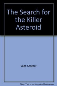 Search For The Killer Asteriod