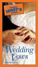 The Pocket Idiot's Guide to Wedding Vows (Pocket Idiot's Guide)