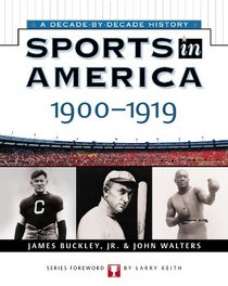 Sports in America 1900 - 1919