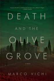 Death and the Olive Grove: An Inspector Bordelli Mystery (Inspector Bordelli Mysteries)