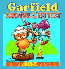 Garfield: Survival of the Fattest  (Classics #40)