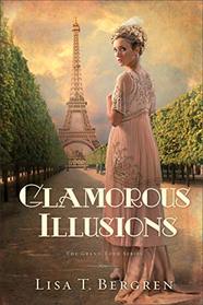 Glamorous Illusions (The Grand Tour Series)