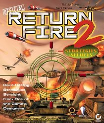 Return Fire 2 Official Strategies  Secrets (Strategies  Secrets)
