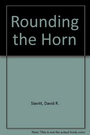 Rounding the Horn: Poems