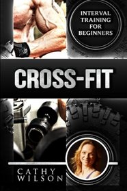 Cross-Fit: Interval Training for Beginners