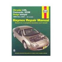 Haynes Chrysler LHS Concorde, 300M, Dodge Intrepid 1998-2001 Repair Manual