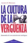 La Cultura De La Verguenza (Spanish Edition)