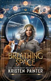 Breathing Space (Ellis McFadden, Bk 1)