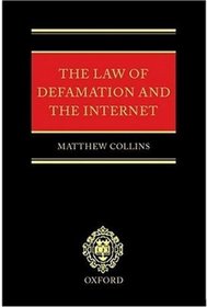 The Law of Defamation and the Internet