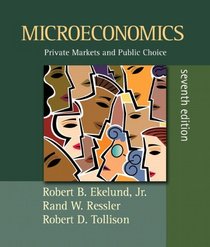 Microeconomics: Private Markets and Public Choice plus MyEconLab in CourseCompass plus eBook Student Access Kit (7th Edition)