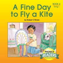 Phonics Books: Phonics Reader: A Fine Day to Fly a Kite