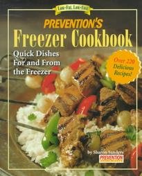 Prevention's Freezer Cookbook: Quick Dishes for and from the Freezer