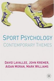 Sport Psychology : Contemporary Themes