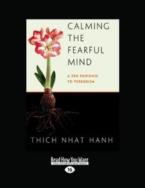 Calming The Fearful Mind (EasyRead Large Edition)