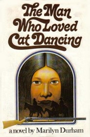 The Man Who Loved Cat Dancing