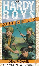 Death Game (Hardy Boys Casefiles)