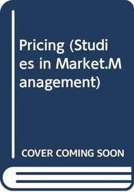 Pricing (Studies in Market.Management)