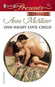 One-Night Love Child (Harlequin Presents, No 2714) (Larger Print)