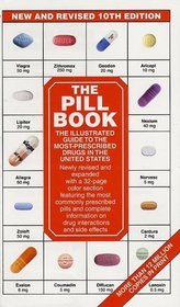 The Pill Book  10th Edition : New and Revised