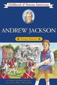 Andrew Jackson: Young Patriot (Turtleback School & Library Binding Edition)