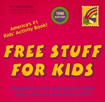 FREE STUFF FOR KIDS 1996 (Annual)