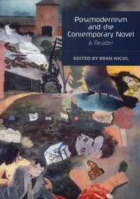 Postmodernism and the Contemporary Novel: A Reader (Literary Studies (Edinburgh Hardcover))