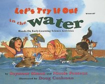 Let's Try It Out in the Water: Hands-On Early-Learning Science Activities