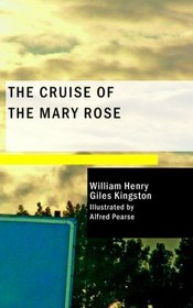 The Cruise of the Mary Rose: Here and There in the Pacific