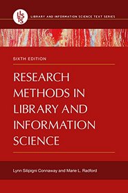 Research Methods in Library and Information Science, 6th Edition