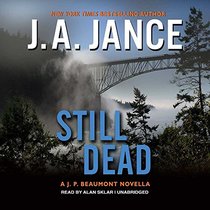 Still Dead: A J. P. Beaumont Novella - Library Edition