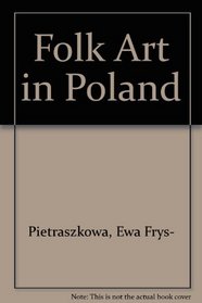 Folk Art In Poland