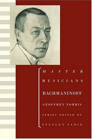 Rachmaninoff (Master Musicians Series)