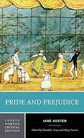 Pride and Prejudice (Fourth Edition)  (Norton Critical Editions)