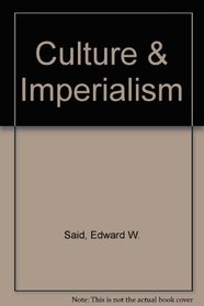 Culture & Imperialism