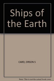 Ships of the Earth (Homecoming, Bk 3)